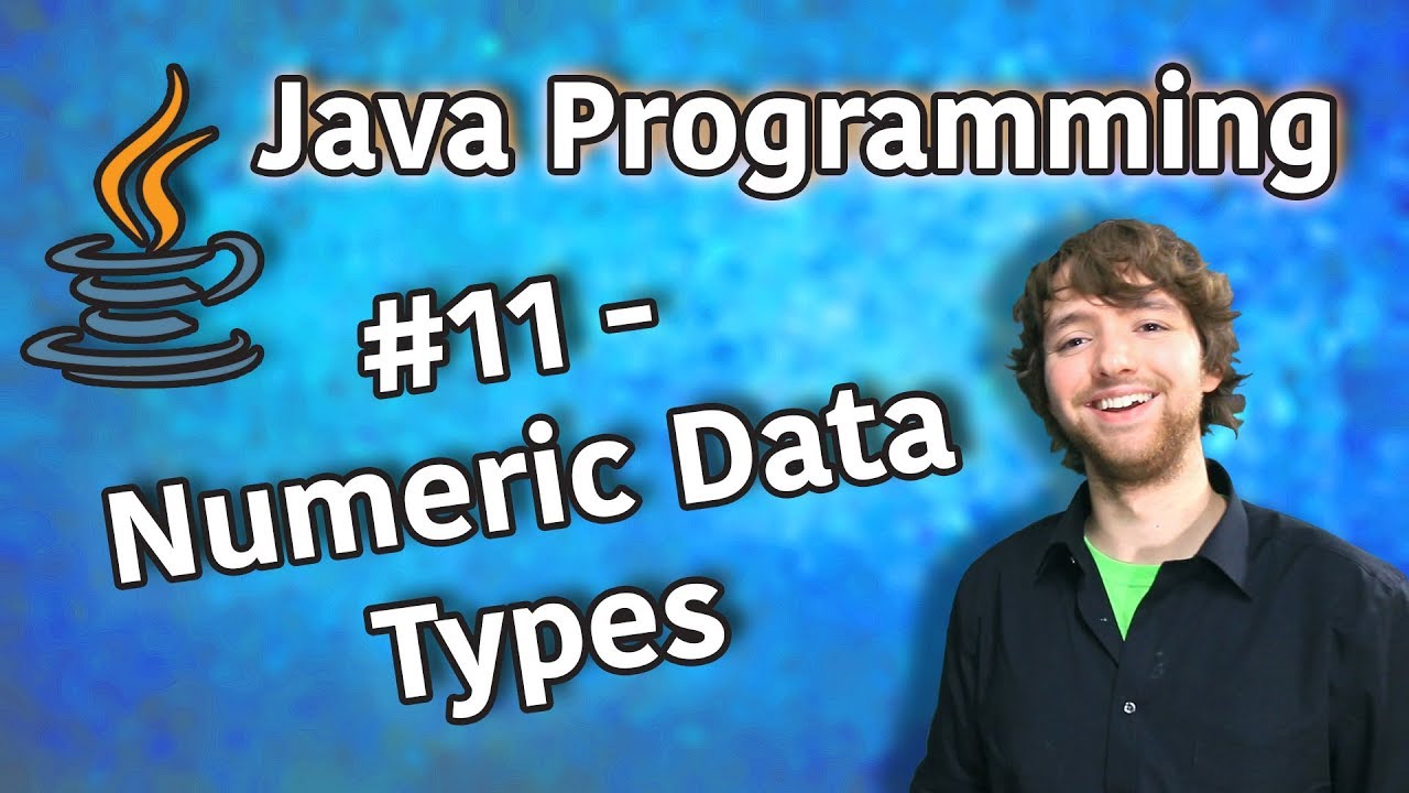 Java Programming Tutorial 11 - Numeric Data Types And Properties (Infinity, Nan)