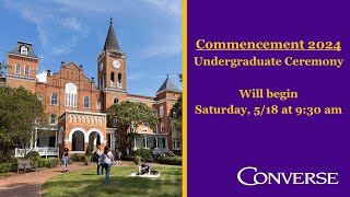 Commencement 2024: Undergraduate Ceremony