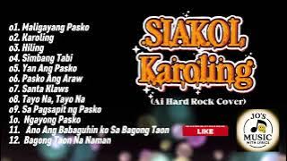 🎸 Siakol – Karoling (AI Rock Version - Full Album) | Reimagined Pinoy Rock Revival 2025