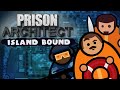 Let's Try: Prison Architect Island Bound - Build your own Alcatraz!