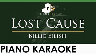 Billie Eilish - Lost Cause - LOWER Key (Piano Karaoke Instrumental)