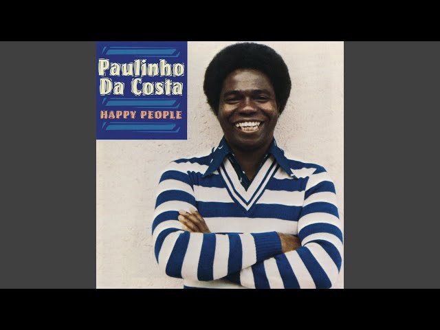 パウリーニョ・ダ・コスタ/ハッピー・ピープル Happy People - YouTube