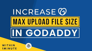 How To Increase Maximum Upload File Size In Godaddy Cpanel 2025 | Upload Large Files In WordPress