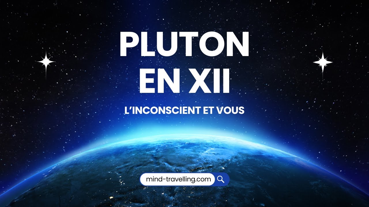 Pluton en maison XII • Vous et votre inconscient #astrologie