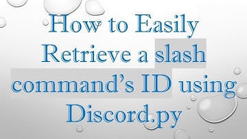 How to Easily Retrieve a slash command