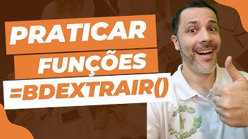 Função =BDEXTRAIR() - Praticar Funções no Excel