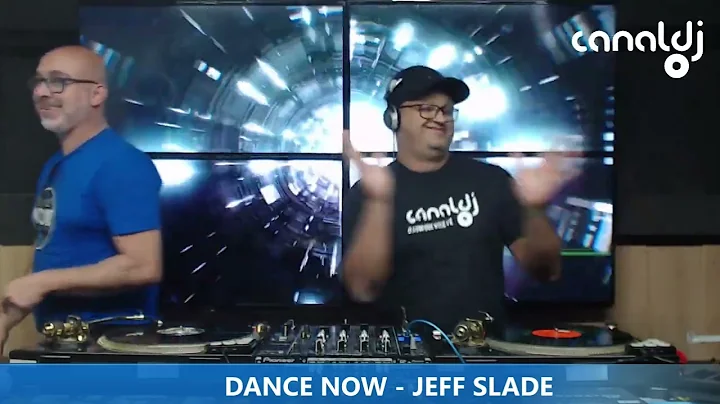DJ JEFF SLADE - PROGRAMA DANCE NOW - 30.07.2022