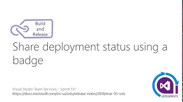 #vstssprints 131 - Share deployment status using a badge