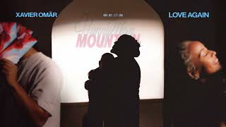 Xavier Omär - Love Again (Official Audio)