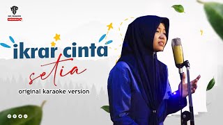 IKRAR CINTA SETIA ( karaoke version) Official video liric