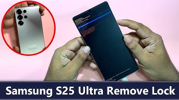 NEW Method (2025) ☑️ Samsung S25 Ultra Remove Pattern, Pin, Password