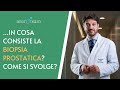 Biopsia prostatica: cos’è? come si svolge? quali conseguenze porta? | L'andrologo risponde #26