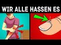 15 alltägliche Dinge - die wir alle hassen!