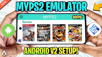 MYPS2 EMULATOR ANDROID V2 - SETUP/BEST SETTINGS! BIG UPDATE | NEW FEATURES!