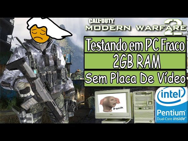 Call of Duty: MW2 - Testando em PC Fraco: 2Gb Ram/Pentium Dual Core/ATI  Mobility Radeon 4300 