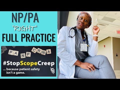 NURSE PRACTITIONER react #StopScopeCreep | Should NP or PA have Independent Practice Authority?