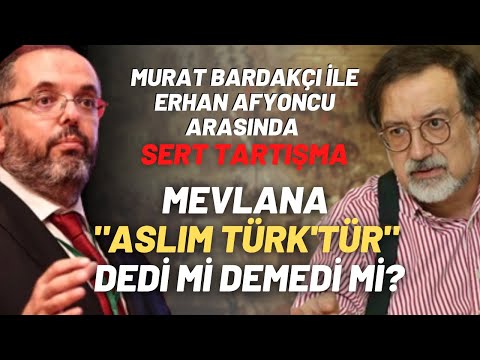 Murat Bardakçı İle Erhan Afyoncu Arasında Sert Tartışma: Mevlana \