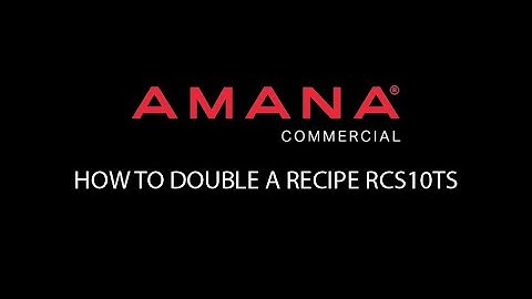 How to Double a Recipe RCS10TS
