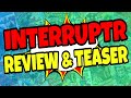 Interruptr Review & Teaser 🔔 Interruptr Review + Teaser 🔔🔔🔔