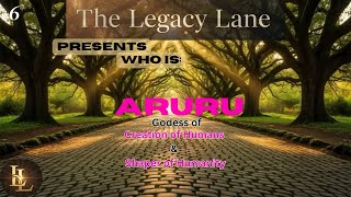 Who Is Aruru?