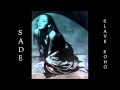 Sade   Slave song