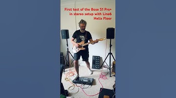 Bose S1 Pro+ in Stereo using Helix Floor. First test after setup #bosespeakers #line6helix