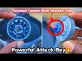 Twisted Tempo with attack Mode Changed Tip Rubber Flat | Powerful Attack Bey🤩