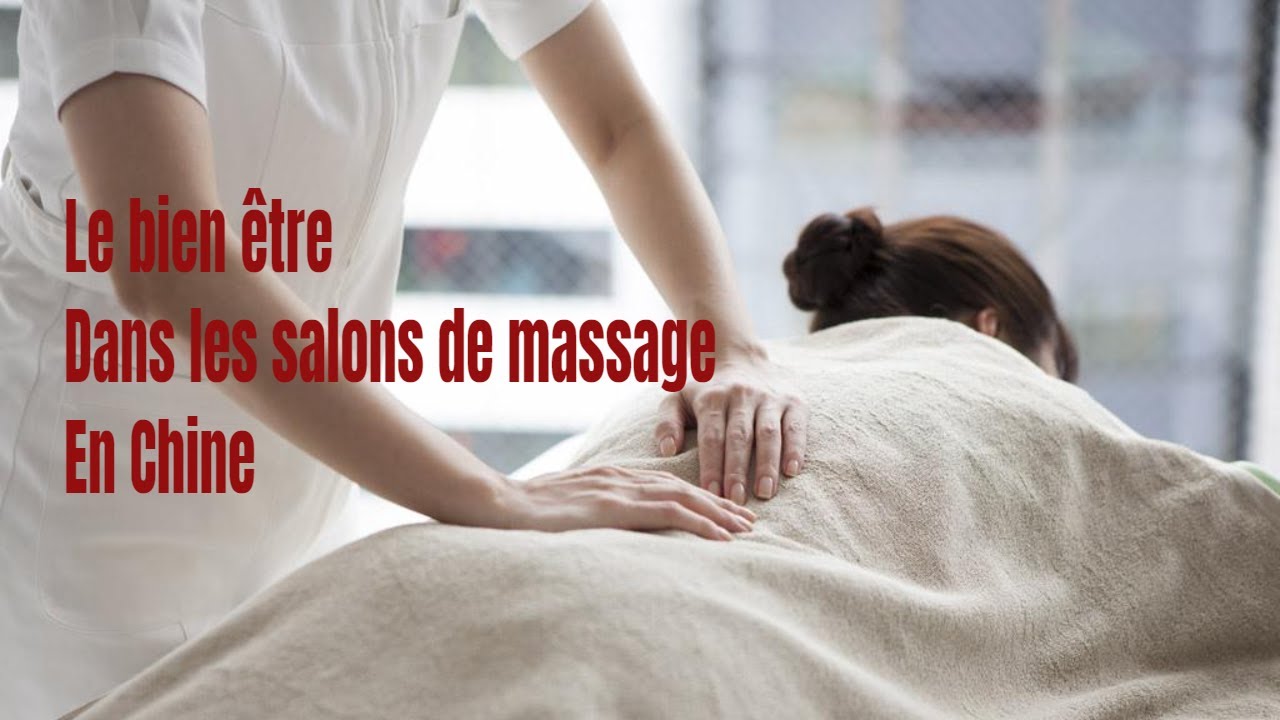 salon massage chinois tours