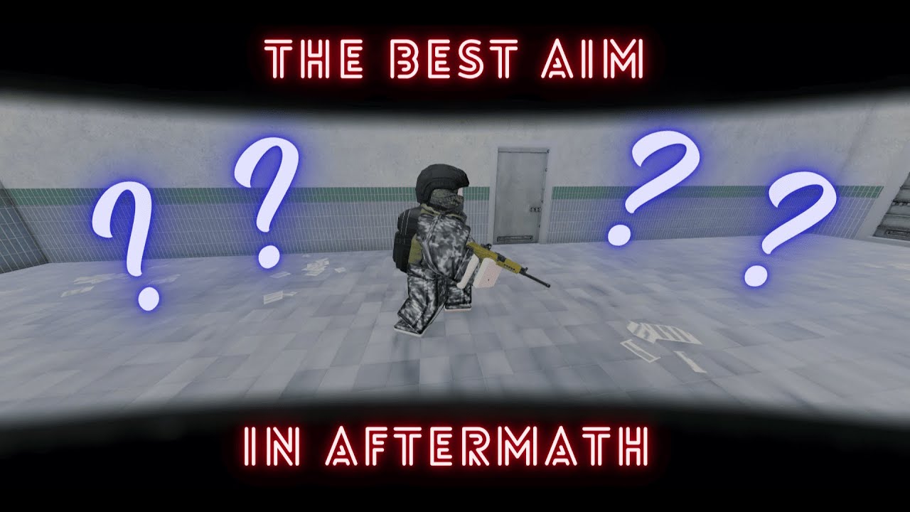 The Best Aim in AFTERMATH ???