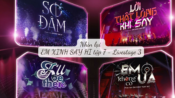 Em Xinh Say Hi | Episode 7 – LiveStage3 explodes: Impressive transformations & who has to break up?