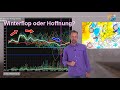 Wetterprognose: Wie endet der Dezember? Der Blick in den Januar. Umstellung auf mild oder auf kalt?