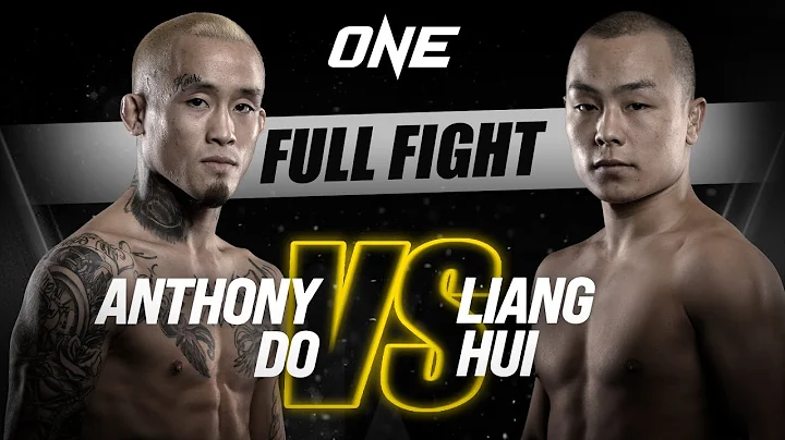 Anthony Do vs. Liang Hui | ONE Championship Full F...