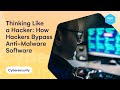 Thinking like a hacker: How hackers bypass anti malware software - Ironhack is a Tech School