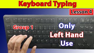 Keyboard Typing Tutorial Day 4 | Keyboard Typing Lesson 4 | Group 1 Typing Using Only Left Hand |... screenshot 4