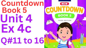 oxford countdown book class 5 Unit 4 Ex 4c| class 5 Unit 4 Ex 4c Q# 11 to 16 solution @ytacademy198