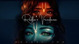 Gaurav Jod - Radha's Vrindhavan [ Audio]