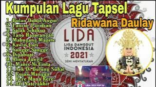 Kumpulan Lagu Tapsel { Ridawana Daulay }