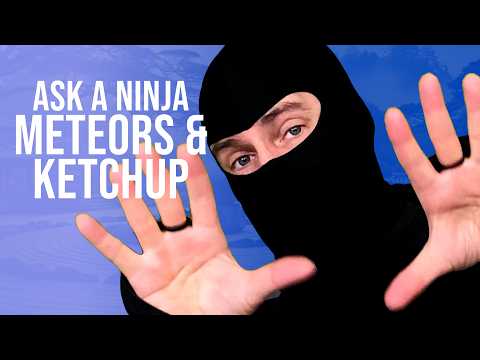 Ask A Ninja: Meteor Defense Tactics, Ninja Fashion, Cats up?, and Ketchup Conspiracies