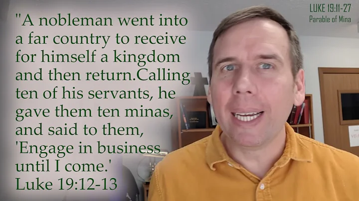 Luke 19:11-27 in three minutes, "Parable of the Mina"