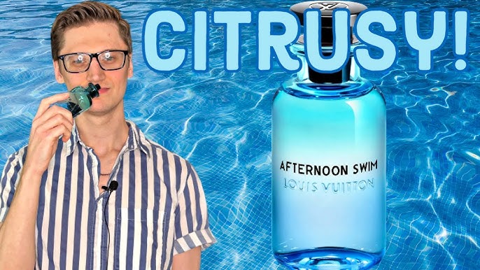 LOUIS VUITTON AFTERNOON SWIM FRAGRANCE REVIEW! W/ @Hititup2121