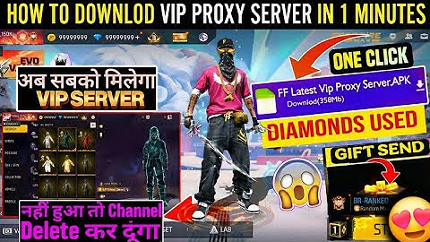 Free Fire Vip Proxy Server Download ( 100% Working )🥳🔥Download Vip Proxy Server in 1 Minute FF Proxy