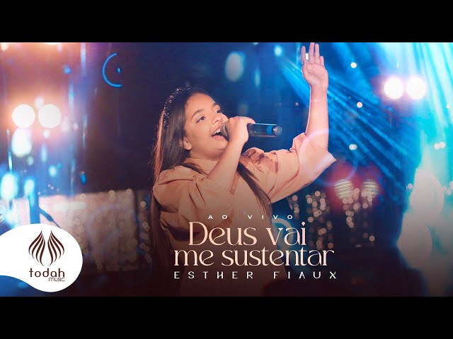 Esther Fiaux | Deus Vai Me Sustentar [Clipe Oficial] class=