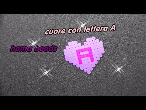 Cuore Con Lettera A Hama Beads Kamipucca Youtube