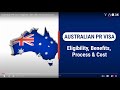 Australian pr visa  eligibility  benefits  process  cost