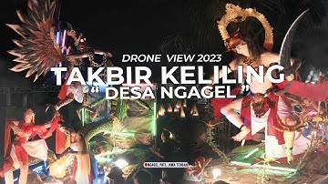 SUASANA TAKBIR KELILING DESA NGAGEL DARI DRONE | MERIAH BANGET 4K