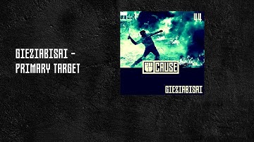 Gieziabisai - Primary Target - Cause Recs 44