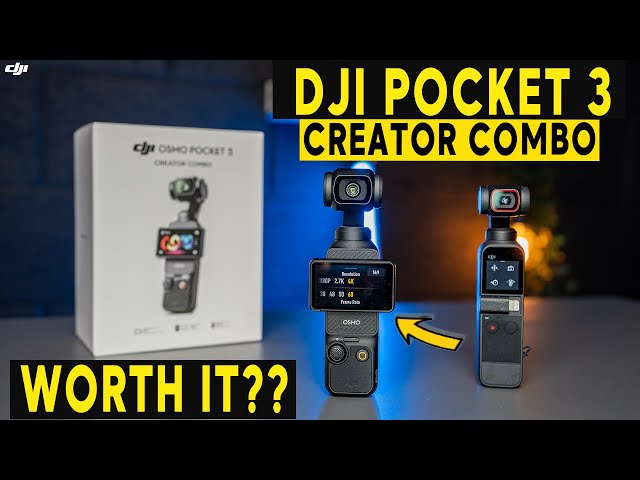 DJI Osmo POCKET 3 Creator Combo - IS IT REALLY WORTH IT? 