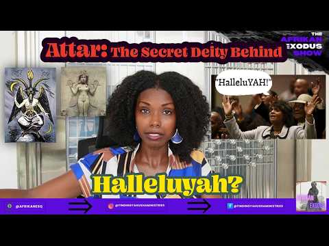 Attar: The Secret Deity Behind "HalleluYah"