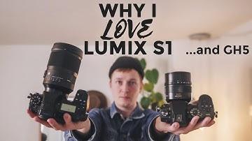 Why I love the Lumix S1 (and still use my GH5)