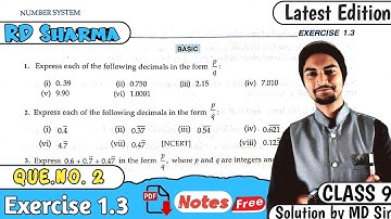 RD Sharma Class 9 Solutions | Ex 1.3 Question 2 | Chapter 1 Number System | MD Sir